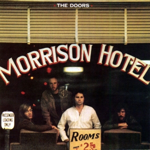 The Doors - Morrison Hotel (SACD hibrid multicanal)