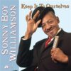 Sonny Boy Williamson - Keep It To Ourselves (SACD hibrid)