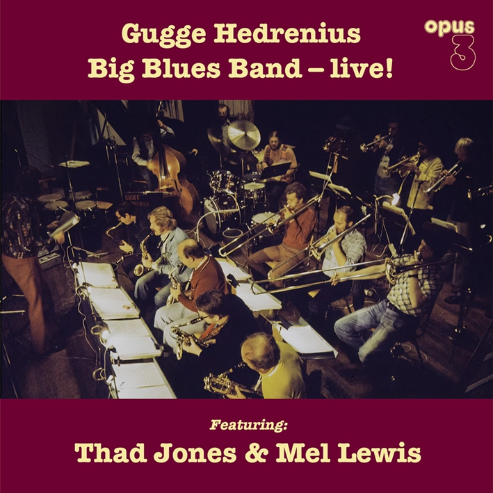 Gugge Hedrenius Big Blues Band – Live! Feat. Thad Jones & Mel Lewis (Vinil 180g, LP)
