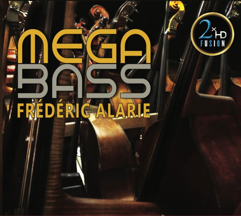 Frédéric Alarie – Mega Bass (CD)
