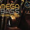 Frédéric Alarie – Mega Bass (CD)