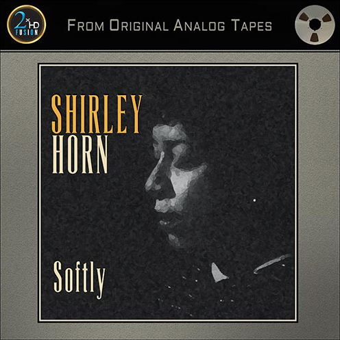 Shirley Horn - Softly (Ediție pe bandă magnetică (1 bandă))