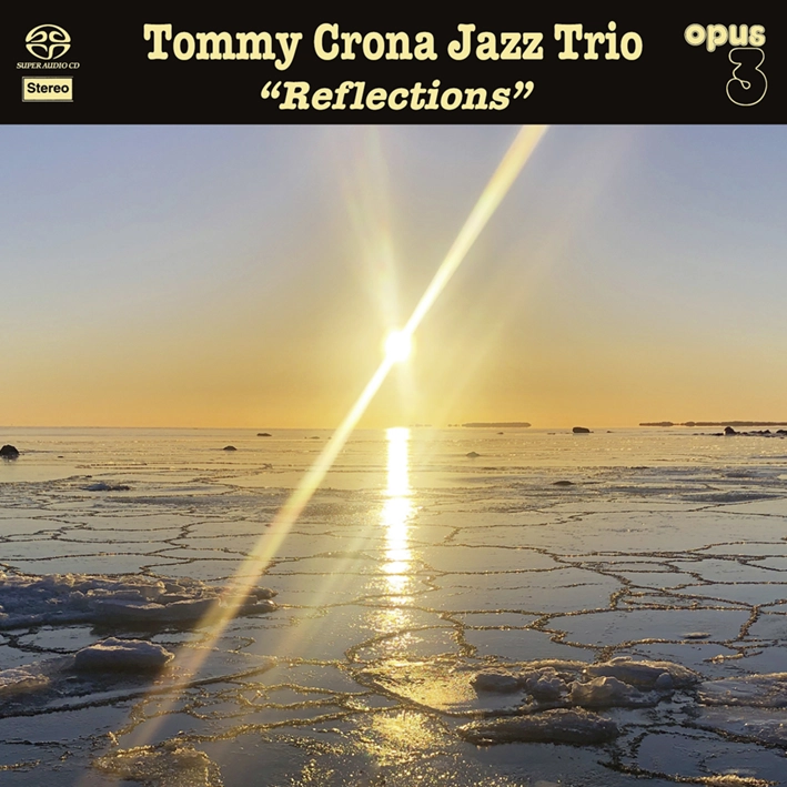 Tommy Crona Jazz Trio – Reflections (SACD hibrid)