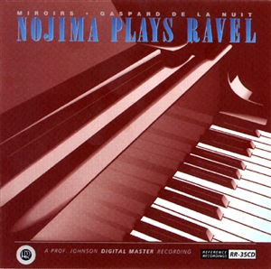 Minoru Nojima - Nojima Plays Ravel (HDCD, CD)