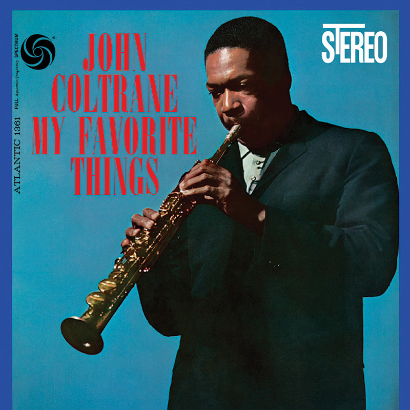 John Coltrane - My Favorite Things (Vinil 180g, LP dublu)