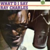 Ray Charles - What'd I Say (Vinil 180g, LP dublu)