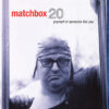 Matchbox 20 - Yourself Or Someone Like You (Vinil 180g, LP dublu)