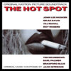 The Hot Spot (Original Motion Picture Soundtrack) (Vinil 180g, LP dublu)