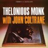 Thelonious Monk with John Coltrane (Vinil 180g, LP)