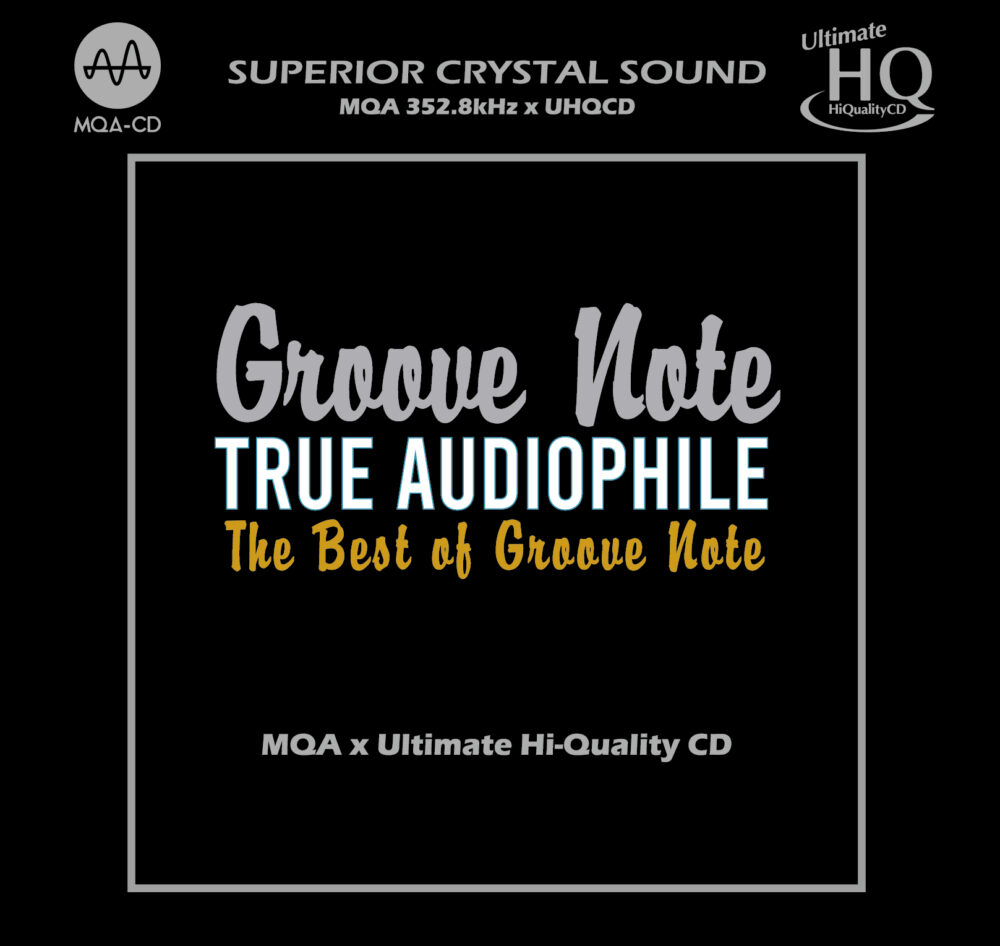 True Audiophile: The Best Of Groove Note (UHQCD)