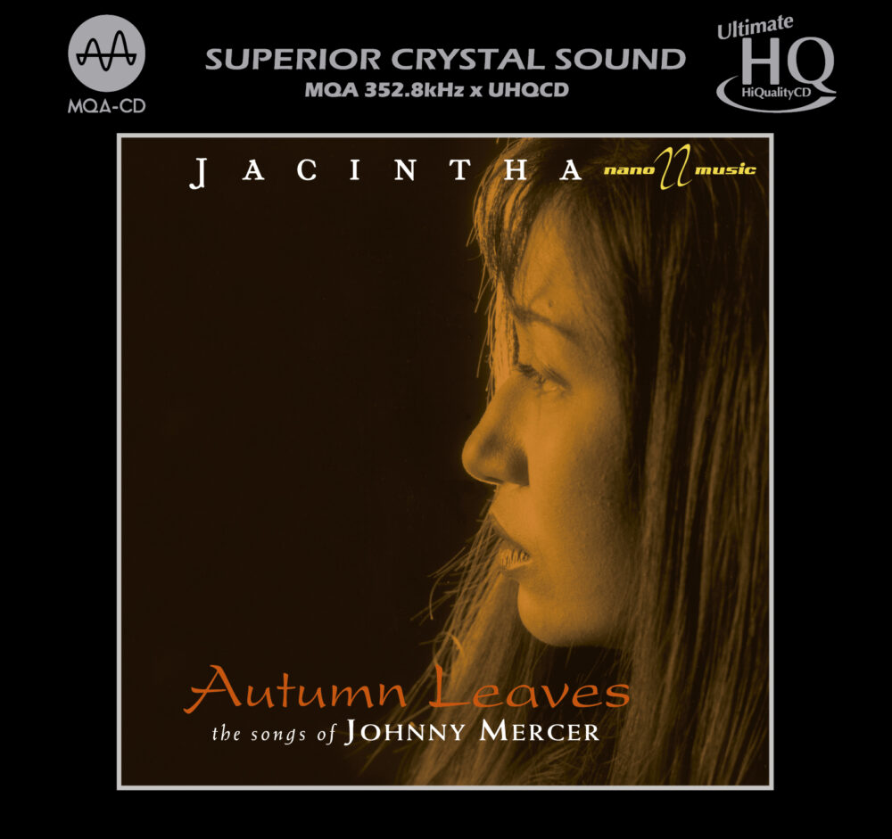 Jacintha – Autumn Leaves: The Songs Of Johnny Mercer (UHQCD)