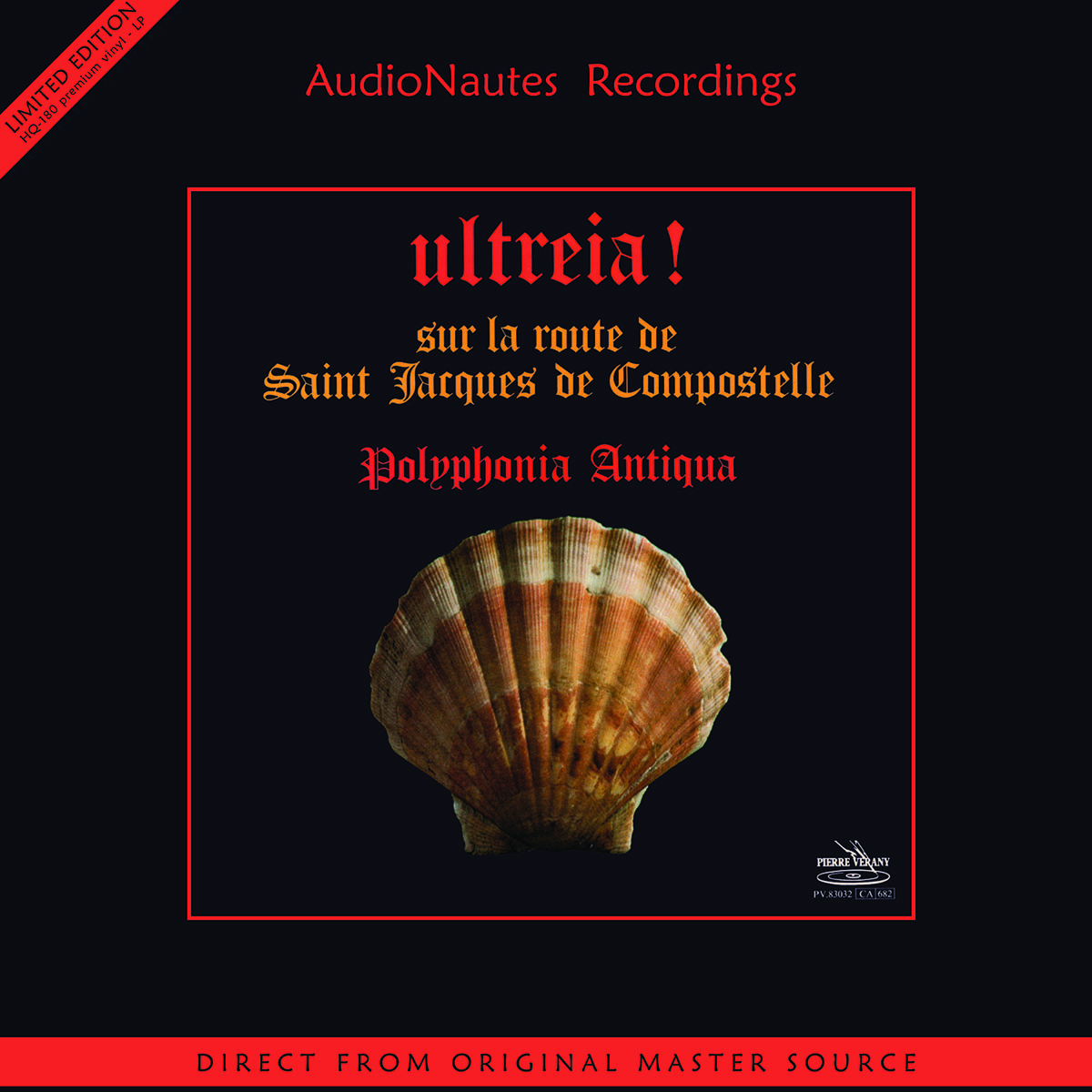 Polyphonia Antiqua – ultreia! Sur la route de Saint Jacques de Compostelle (Vinil 180g, LP)