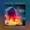 Rachael Yamagata – Heartache Moon (Vinil 180g, LP)
