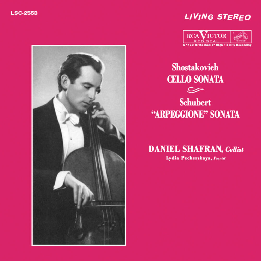 Daniel Shafran and Lydia Pecherskaya - Shostakovich: Cello Sonata / Schubert: ''Arpeggione" Sonata (Vinil 180g, LP)