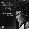 Ella Fitzgerald - Take Love Easy (Vinil 180g, LP)