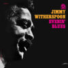 Jimmy Witherspoon - Evenin' Blues (Vinil 180g, LP)