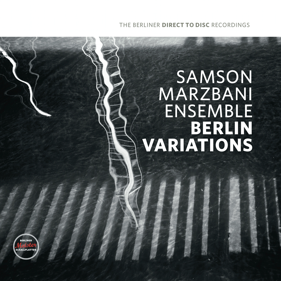 Samson Marzbami Ensemble - Berlin Variations (Vinil 140g, LP)