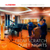 From Scratch - Quiet Nights (Full Stage Stereo) (Vinil 180g, LP)