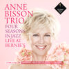 Anne Bisson Trio – Four Seasons in Jazz: Live At Bernie's (Vinil 180g, LP)