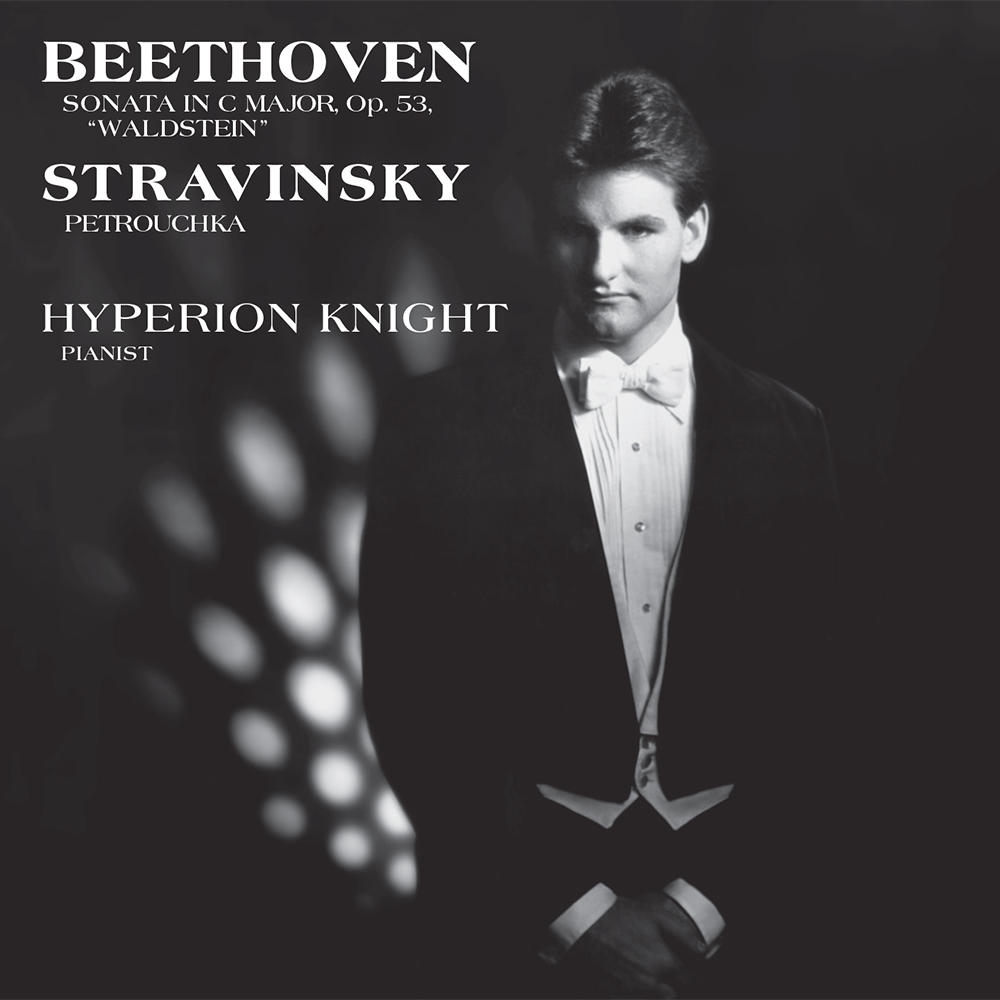 Hyperion Knight - Beethoven: Sonata In C Major, Op. 53 "Waldstein" / Stravinsky: Petrouchka (SACD hibrid)