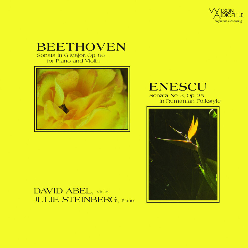 David Abel / Julie Steinberg - Beethoven: Violin Sonata Op.96 & Enescu: Op. 25 (Vinil 200g, LP)