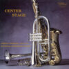 Lowell Graham & National Symphonic Winds - Center Stage (SACD hibrid)