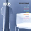 Rob Wasserman - Duets (Vinil 180g, LP dublu)