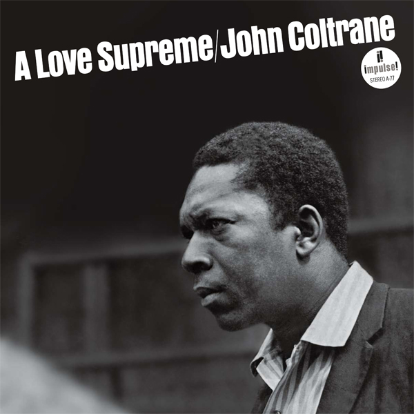 John Coltrane - A Love Supreme (SACD hibrid)