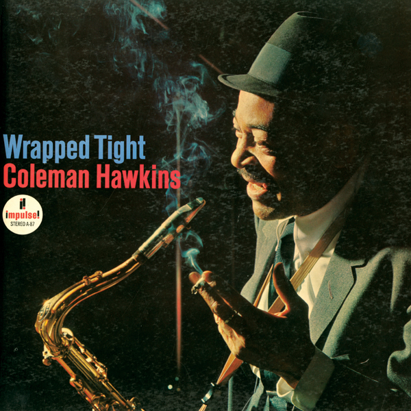 Coleman Hawkins - Wrapped Tight (SACD hibrid)