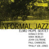 Elmo Hope Sextet - Informal Jazz [Mono] (SACD hibrid mono)