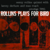 Sonny Rollins - Rollins Plays For Bird [Mono] (Vinil 180g, LP)