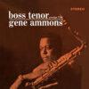 Gene Ammons - Boss Tenor (Vinil 180g, LP)