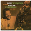 Ben Webster - Ben Webster Meets Oscar Peterson (Vinil 180g, LP dublu)