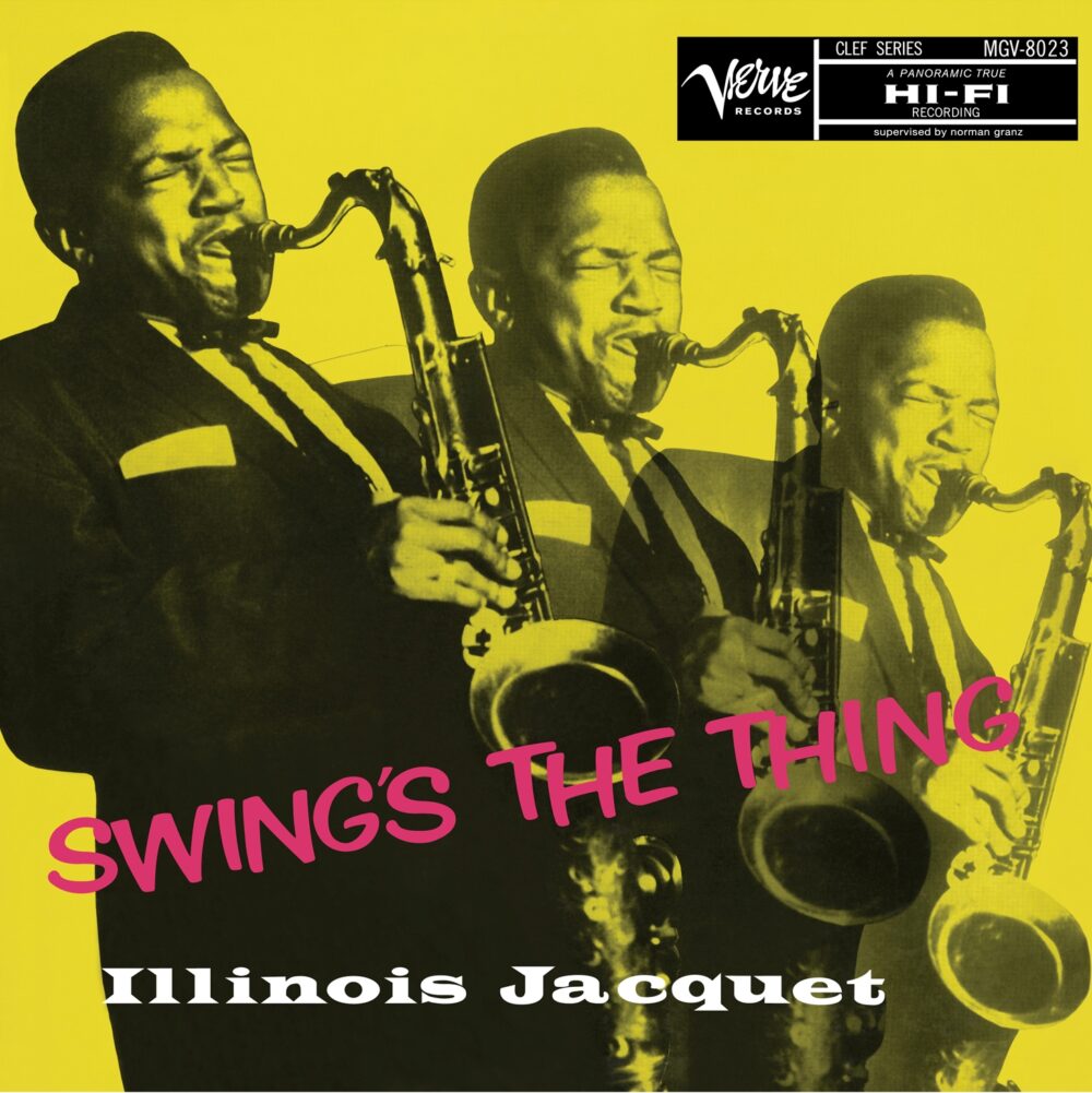Illinois Jacquet - Swing's the Thing [Mono] (SACD hibrid mono)
