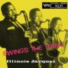 Illinois Jacquet - Swing's the Thing [Mono] (SACD hibrid mono)