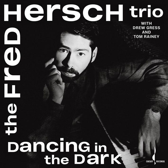Fred Hersch / The Fred Hersch Trio - Dancing In The Dark (SACD hibrid)