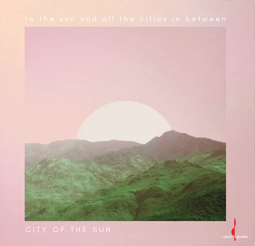 City of the Sun - To The Sun And All Cities In Between (SACD hibrid)