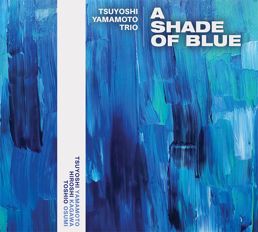 Tsuyoshi Yamamoto Trio - A Shade of Blue (SACD hibrid)