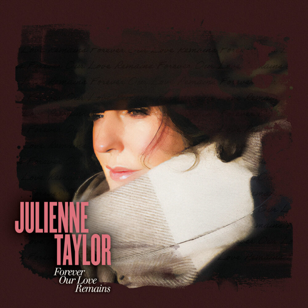Julienne Taylor – Forever Our Love Remains (SACD hibrid multicanal)