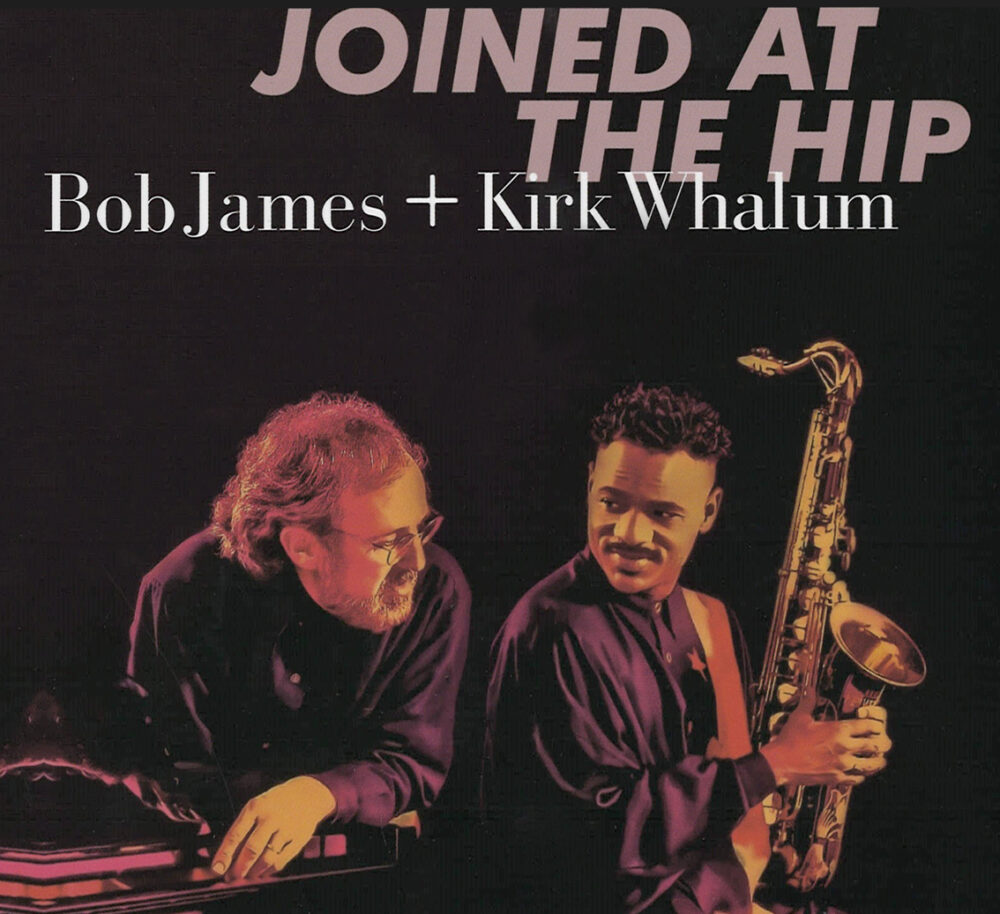Bob James & Kirk Whalum - Joined at the Hip (SACD hibrid)