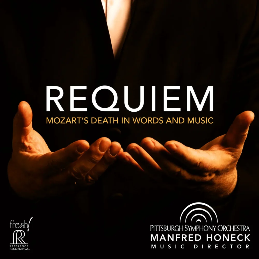 Manfred Honeck & Pittsburgh Symphony Orchestra - Requiem: Mozart’s Death in Words and Music (SACD hibrid)