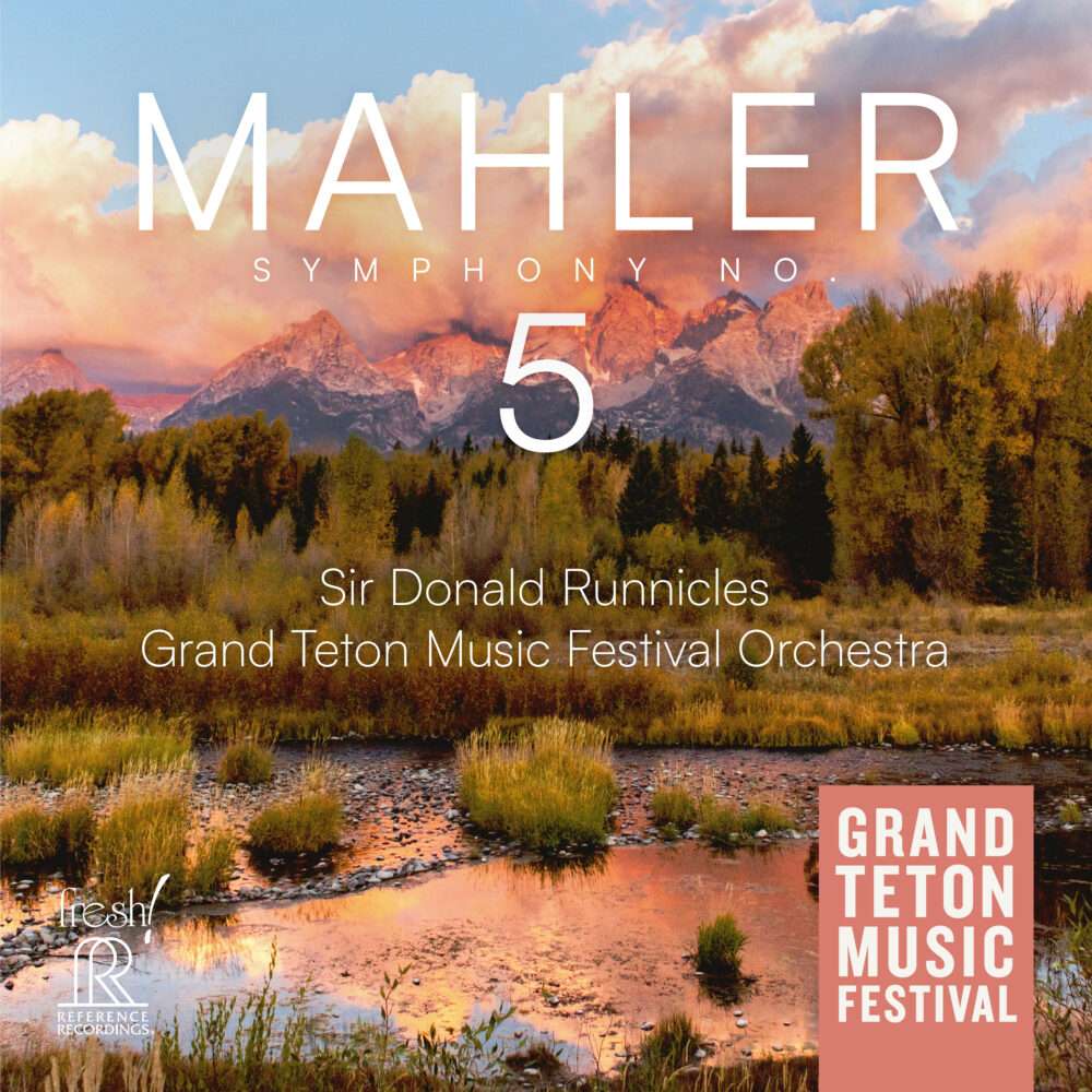 Sir Donald Runnicles & Grand Teton Music Festival Orchestra - Mahler: Symphony No. 5 (SACD hibrid multicanal)