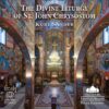 The Divine Liturgy of St. John Chrysostom (CD dublu)