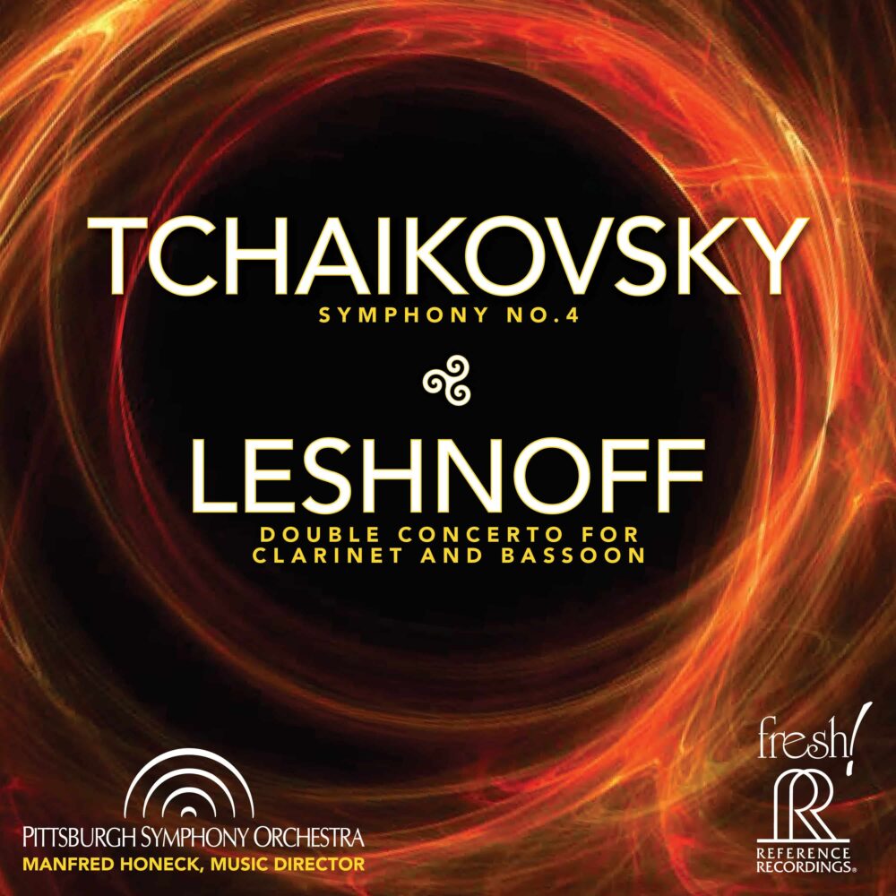 Manfred Honeck & Pittsburgh Symphony Orchestra – Tchaikovsky: Symphony No. 4 / Leshnoff: Double Concerto For Clarinet And Bassoon (SACD hibrid multicanal, HDCD)