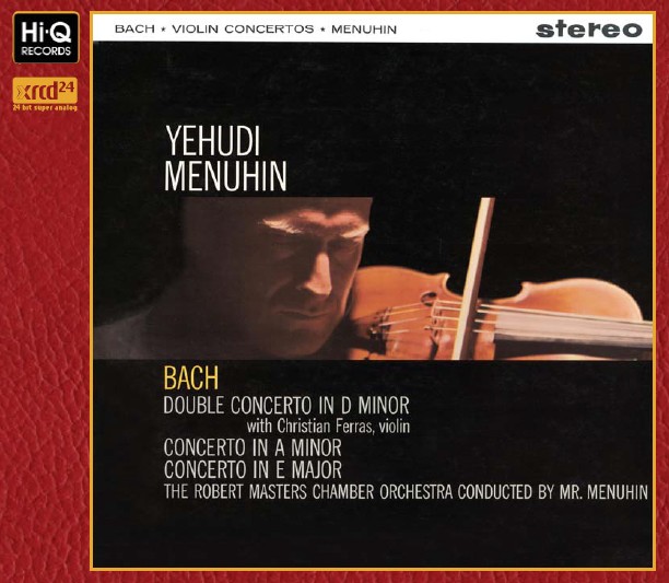 Yehudi Menuhin - Bach: Violin Concertos (XRCD24)