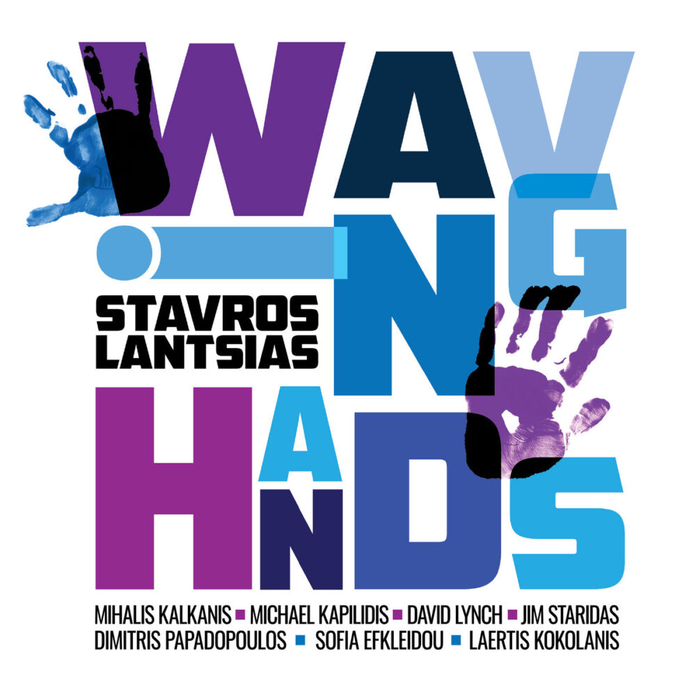 Stavros Lantsias - Waving Hands (Vinil 180g, LP)