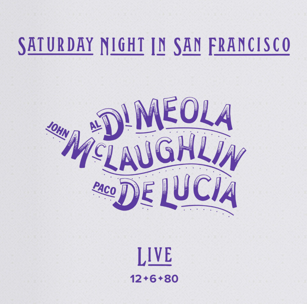 Al Di Meola, John McLaughlin, Paco De Lucia – Saturday Night In San Francisco (SACD hibrid)