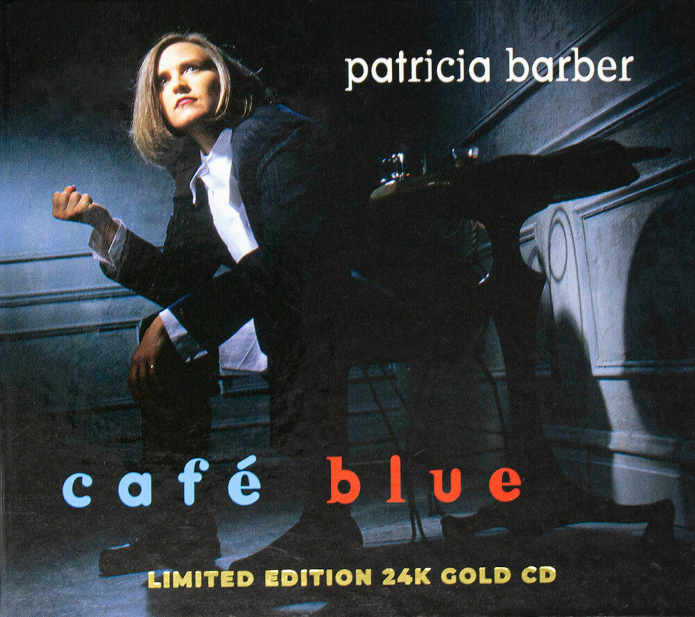 Patricia Barber - Café Blue (CD placat cu aur de 24 carate)