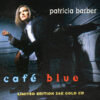 Patricia Barber - Café Blue (CD placat cu aur de 24 carate)