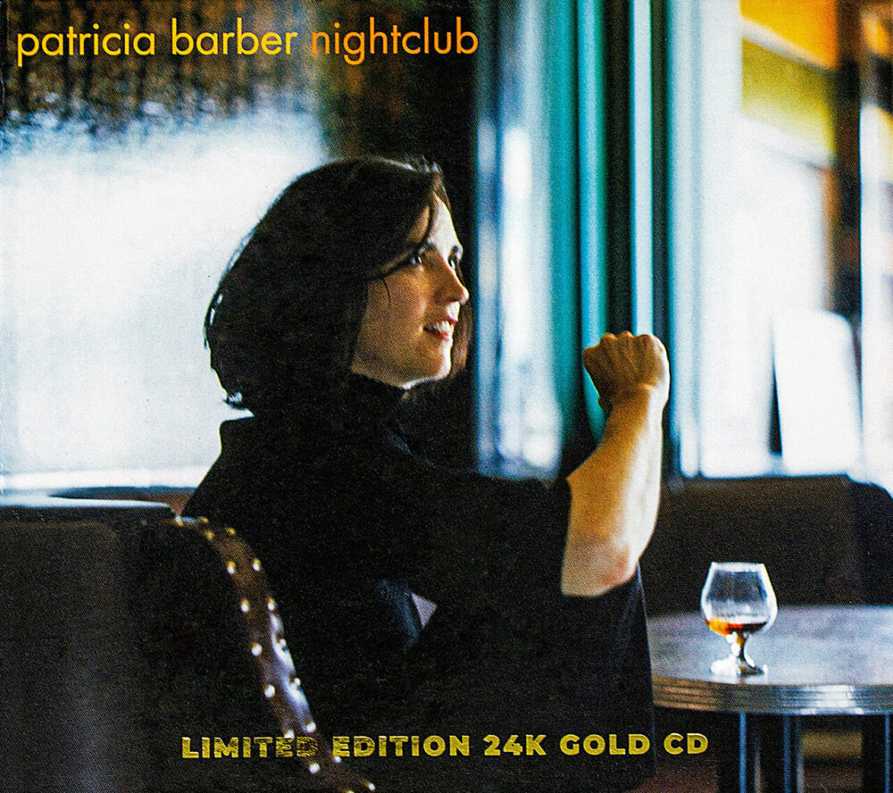 Patricia Barber - Nightclub (CD placat cu aur de 24 carate)